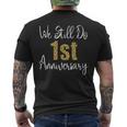 We Still Do 1St Anniversary 1 Year Of Marriage Men's T-shirt Back Print