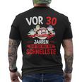 30 Years War Ich Mal Der Fastelste A Zum 30 T-Shirt mit Rückendruck