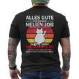 Alles Gute Für Dein Neue Job Zum Job Farewell S T-Shirt mit Rückendruck