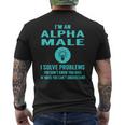 Alpha Male I Solve Problem Job Title Shirts Mens Back Print T-shirt