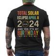 April 8 2024 Total Solar Eclipse And Yes It’S My Birthday Men's T-shirt Back Print
