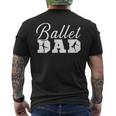 Ballett Papa Ballett Tanzen Ballerina Ballett T-Shirt mit Rückendruck