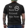 My Best Friend Has Paws For Dog Owners Mens Back Print T-shirt