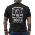 Best Logger Dad Cutting Skidding Logs Logging Worker Father Mens Back Print T-shirt