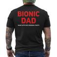 Bionic Dad Knee Hip Replacement 90 Original Parts Men's T-shirt Back Print
