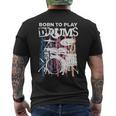 Born To Play Drums Drumming Rock Music Band Drummer Men's T-shirt Back Print