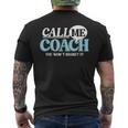Call Me Coach You Wan't Regret It Mentor Influencer Leader Men's T-shirt Back Print