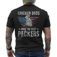 Chicken Dads Have The Best Peckers Ever Adult Humor Men's T-shirt Back Print