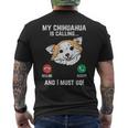 Chihuahua Calling I Must Go Chiwawa Pet Dog Lover Owner Men's T-shirt Back Print