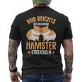 Children's Mir Reichts Ich Geh Meine Hamster Streicheln T-Shirt mit Rückendruck