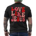 Christian Love Like Jesus Valentine Men's T-shirt Back Print