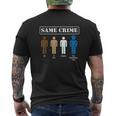 Same Crime Different Time Satirical Mens Back Print T-shirt