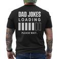 Dad Joke Lädt Bitte Waten Jokes Papa Joke Father T-Shirt mit Rückendruck