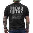 Dad Tax Dad Tax Jokes Dad Tax Definition Fathers Day Men's T-shirt Back Print