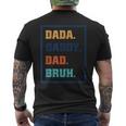 Dada Daddy Dad Bruh Fathers Day Graphic Men's T-shirt Back Print