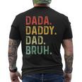 Dada Daddy Dad Bruh Fathers Day Dad Vintage Men's T-shirt Back Print