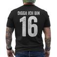 Digga Ich Bin 16 Jahre Alt Birthday 16 16Th Birthday T-Shirt mit Rückendruck