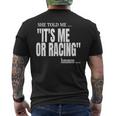 Dirt Track Racing Race Quote Race Car Driver Race Gear Men's T-shirt Back Print