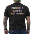 Disabled Is Not A Dirty Word Men's T-shirt Back Print