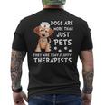 Dogs Are More Than Just Pets They Are Tiny Fluffy Therapists Men's T-shirt Back Print
