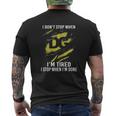 Dollar General I Don't Stop When I'm Tired Mens Back Print T-shirt