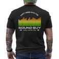Don't Mess With The Sound Guy Sound Engineer Men's T-shirt Back Print