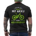 E-Mtb Warum Ich Mit Akkufahrre E-Bike T-Shirt mit Rückendruck