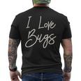 Entomologist Insects Collector I Love Bugs Men's T-shirt Back Print