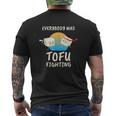 Everybody Tofu Fighting I Tofu Vegan Meatless Vegetarian Mens Back Print T-shirt