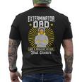 Exterminator Dad Pest Control Men's T-shirt Back Print