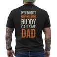 My Favorite Bodybuilding Buddy Weight Lifting Dad Men's T-shirt Back Print