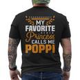 My Favorite Princess Calls Me Poppi Fathers Day Dad Men's T-shirt Back Print