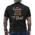 My Favorite Son Gave Me This Father's Day Mens Back Print T-shirt