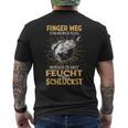 Finger Wegon Meiner Rute Ausser Du Bist Feucht Schluckst T-Shirt mit Rückendruck