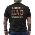 Football Dad Like A Baseball Dad But With Bigger Balls Mens Back Print T-shirt