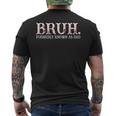 Bruh Formerly Known As Dad Father's Day Men's T-shirt Back Print