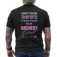 I Dont Wear Bows I Shoot Them Archery Mens Back Print T-shirt