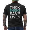 Workoutthick Thighs Save Lives Gym Mens Back Print T-shirt