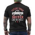 Future Truck Driver Like Me Uncle Mens Back Print T-shirt