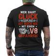 Glück Kann Man Nicht Kaufen Einen V8 Motor Schon Tuning T-Shirt mit Rückendruck