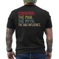 Godfather The Man The Myth The Bad Influence Grandpa Men's T-shirt Back Print