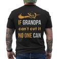 If Grandpa Can't Cut It Noe Can Men's T-shirt Back Print