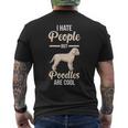 I Hate People But Poodles Are Cool Men's T-shirt Back Print