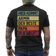 Herren Hier Kommt Armin Der Beste Papa Der Weltatertag Retro T-Shirt mit Rückendruck