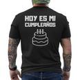 Hoy Es Mi Cumpleanos Spanish Mexican Playera Graphic Men's T-shirt Back Print