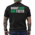 Hungry Dogs Run Faster Motivational Men's T-shirt Back Print