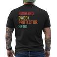 Husband Daddy Protector Hero Father's Day For Dad Mens Back Print T-shirt