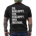 Ich Bekloppt Du Bekloppt Wir Freund Ich Bekloppt Du Bekloppt Wir Freund T-Shirt mit Rückendruck