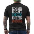 Ich Bin Nicht Dick, Ich Bin Speckpectaculär Kurzärmliges Herren-T-Kurzärmliges Herren-T-Shirt in Schwarz für Herren