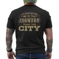 I'd Rather Be In The Country Than The City Men's T-shirt Back Print